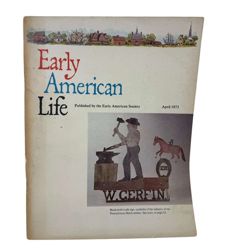 Early American Life Vinage Magazine April 1973‎